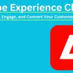 Adobe Experience Cloud: Personalize, Engage, and Convert Your Customers at Scale